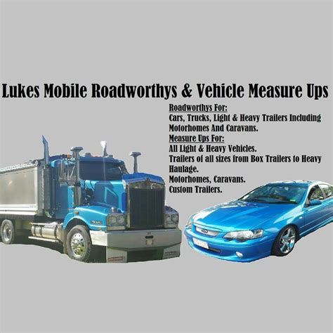 Luke's Mobile Roadworthys & Measure Ups .